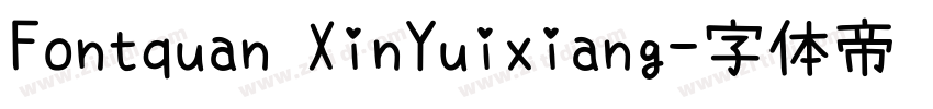 Fontquan XinYuixiang字体转换